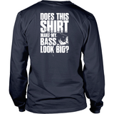 Does This Shirt Make My Bass Look Big? #2 Back - Shoppzee