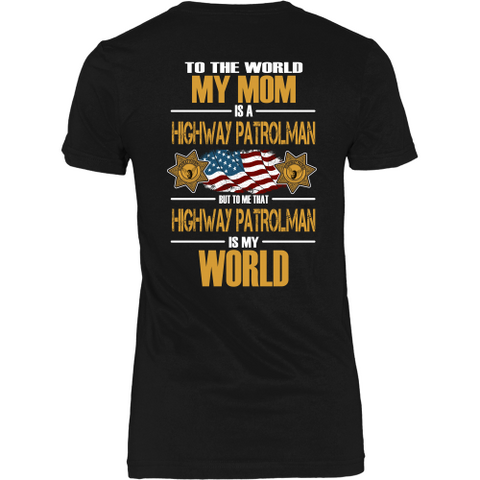 Mom Highway Patrolman - Backside Design Only