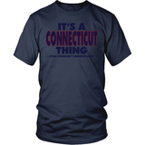 It's A Connecticut Thing You Wouldn't Understand 2