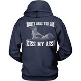 White Oaks, Kiss My Ass (backside design) - Shoppzee