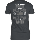 Police Officer Husband Is My World (2 sided design)