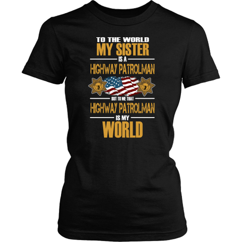 Sister Highway Patrolman (front side design only)