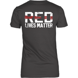 Red Lives Matter (front and back)