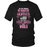 Daughters (Plural) Nurses Are My World (frontside design) - Shoppzee