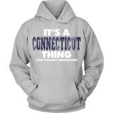 It's A Connecticut Thing You Wouldn't Understand 1
