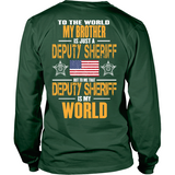 My Brother Deputy Sheriff (backside design only)