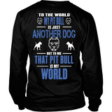 My Pit Bull Is My World