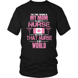 Canadian My Mom The Nurse - Shoppzee