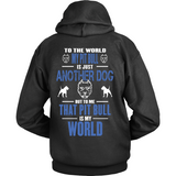 My Pit Bull Is My World