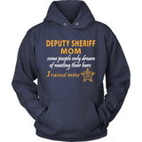 Deputy Sheriff Mom - I Raised My Hero - Sheriff Deputy Gifts - Shoppzee