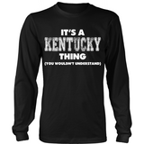 It's A Kentucky Thing You Wouldn't Understand