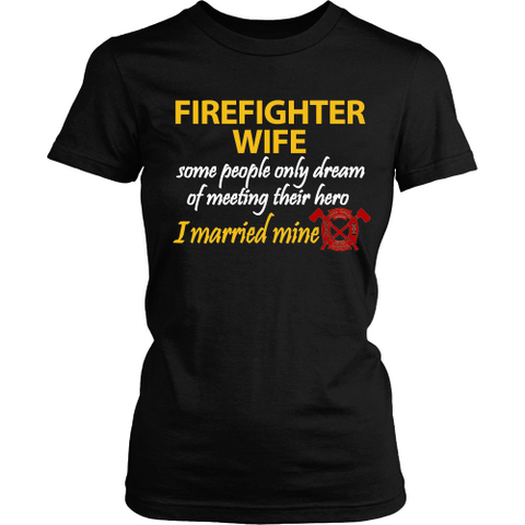 Firefighter Wife