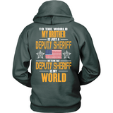 My Brother Deputy Sheriff (backside design only)