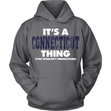 It's A Connecticut Thing You Wouldn't Understand 1
