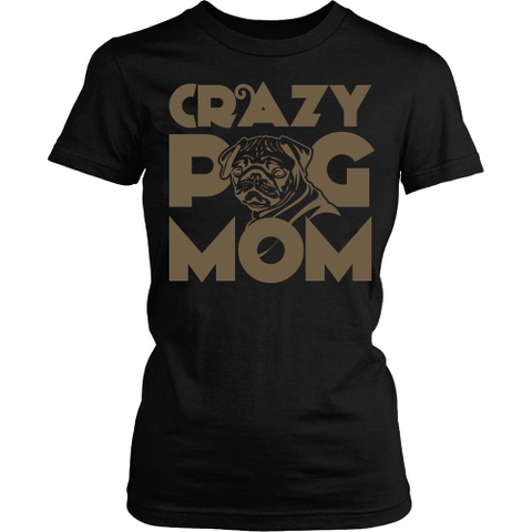 Crazy Pug Mom - Shoppzee