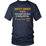 Deputy Sheriff Dad - I Raised My Hero - Shoppzee