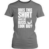 Does This Shirt Make My Bass Look Big? #2 - Shoppzee