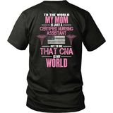 My Mom The CNA