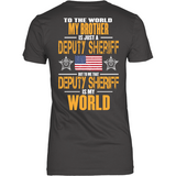 My Brother Deputy Sheriff (backside design only)