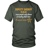 Deputy Sheriff Dad - I Raised My Hero - Shoppzee