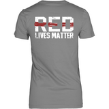 Red Lives Matter (front and back)