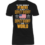 My Brother Deputy Sheriff (backside design only)