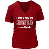 I Love You To Louisville And Back Louisville Shirt (Copy)