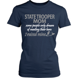 State Trooper Mom - I Raised My Hero