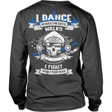 Police & LEO I Fight What You Fear Shirts