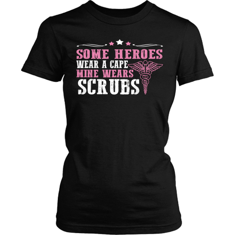 My Nurse Hero Wears Scrubs