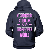 My Granddaughters Are Just Girls But My World