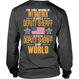 My Brother Deputy Sheriff (backside design only)