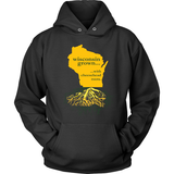 Wisconsin Grown With Cheesehead Roots - Shoppzee